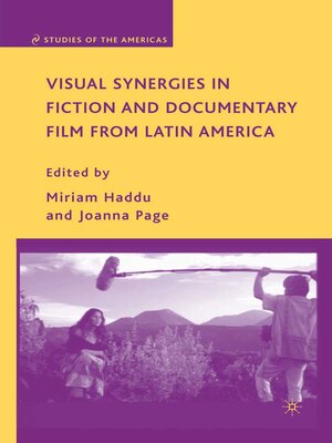 cover image of Visual Synergies in Fiction and Documentary Film from Latin America